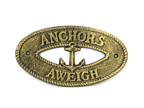 Antique Gold Cast Iron Anchors Aweigh with Anchor Sign 8"