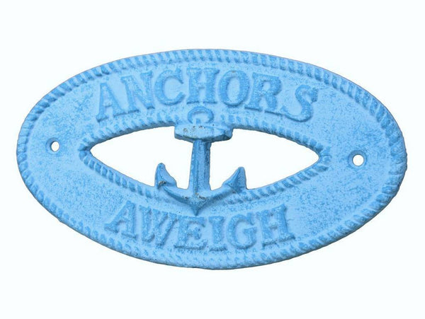 Light Blue Whitewashed Cast Iron Anchors Aweigh with Anchor Sign 8"