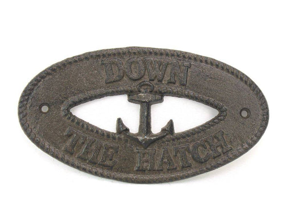 Cast Iron Down the Hatch with Anchor Sign 8"