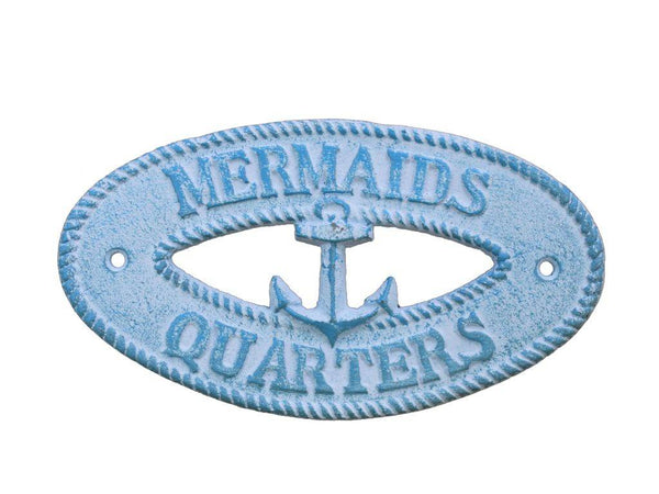 Light Blue Whitewashed Cast Iron Mermaids Quarters with Anchor Sign 8"