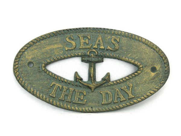 Antique Bronze Cast Iron Seas the Day with Anchor Sign 8"