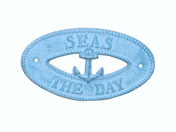 Light Blue Whitewashed Cast Iron Seas the Day with Anchor Sign 8"