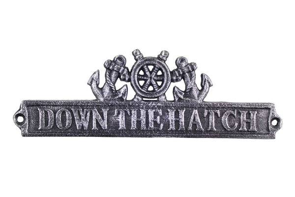 Antique Silver Cast Iron Down the Hatch Sign with Ship Wheel and Anchors 9"