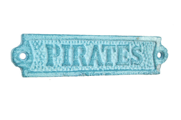 Rustic Light Blue Whitewashed Cast Iron Pirates Sign 6"