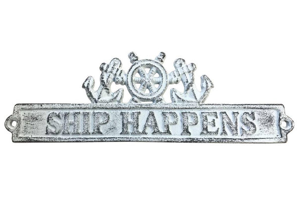 Whitewashed Cast Iron Ship Happens Sign with Ship Wheel and Anchors 9"