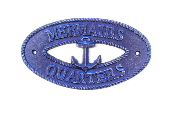 Rustic Dark Blue Cast Iron Mermaids Quarters with Anchor Sign 8"